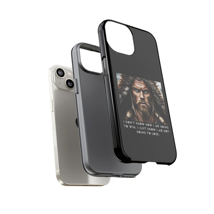 “Not Going to Lose” – Viking Warrior Tough Phone Case