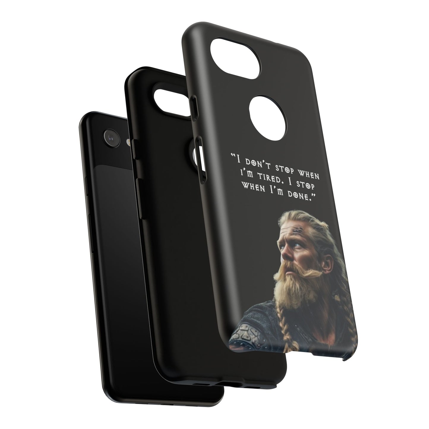 “When I’m Done” – Viking Grit Tough Phone Case