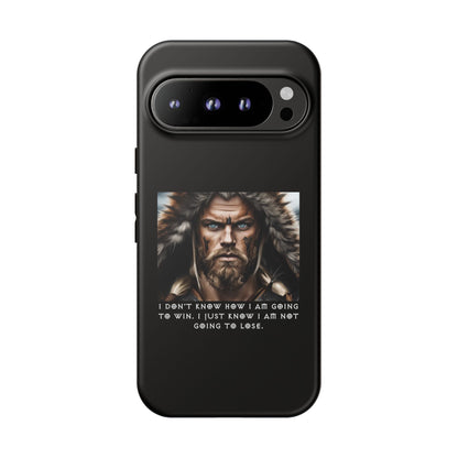 “Not Going to Lose” – Viking Warrior Tough Phone Case