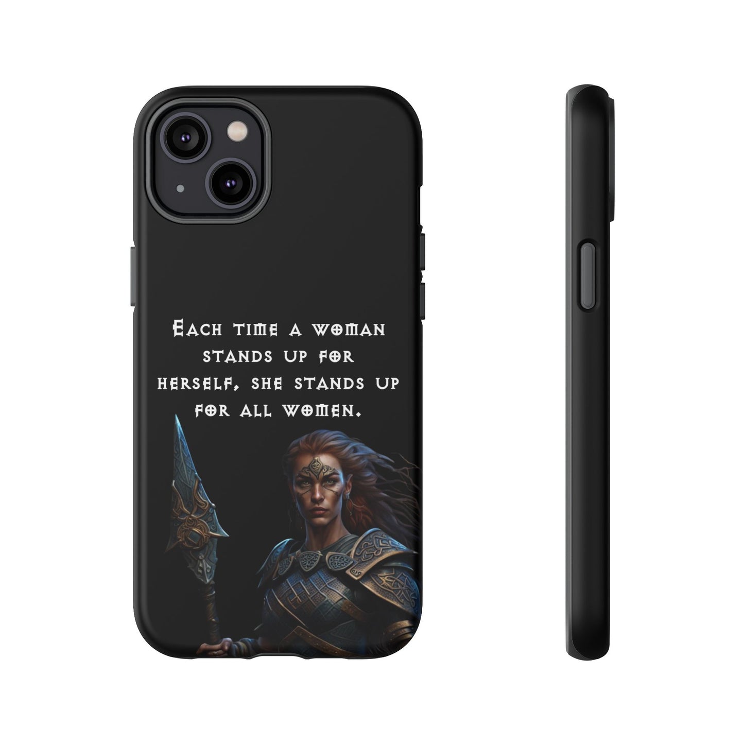 “Stand for All” – Shieldmaiden Warrior Tough Phone Case