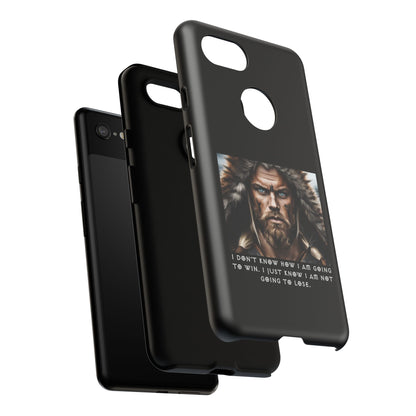 “Not Going to Lose” – Viking Warrior Tough Phone Case