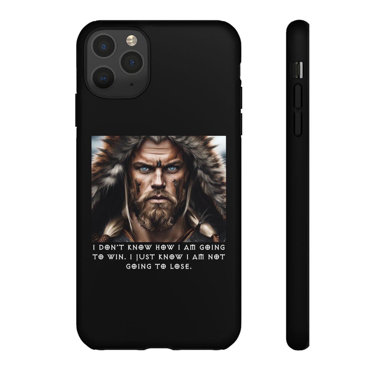“Not Going to Lose” – Viking Warrior Tough Phone Case