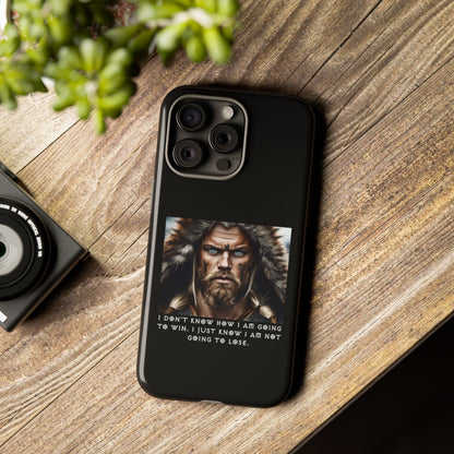 “Not Going to Lose” – Viking Warrior Tough Phone Case