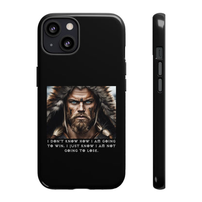 “Not Going to Lose” – Viking Warrior Tough Phone Case