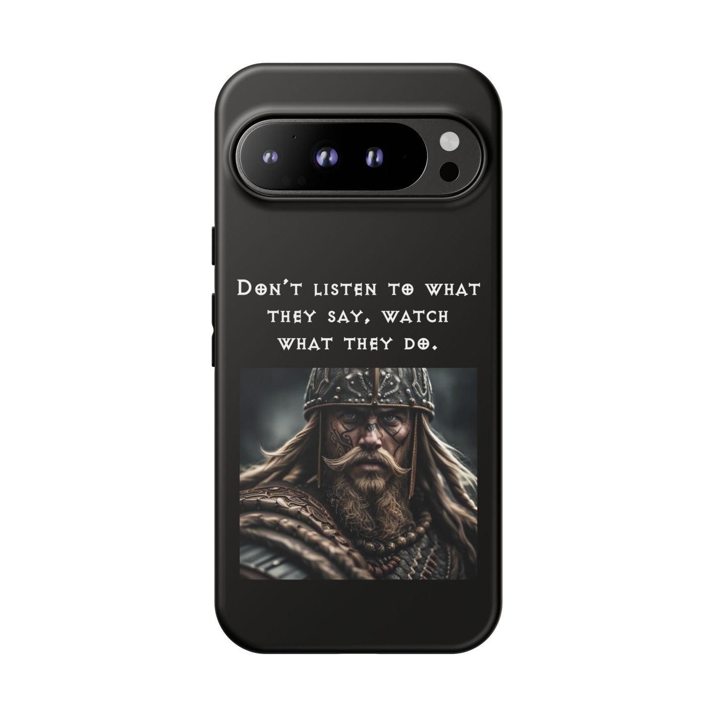“Watch What They Do” – Viking Quote Tough Phone Case