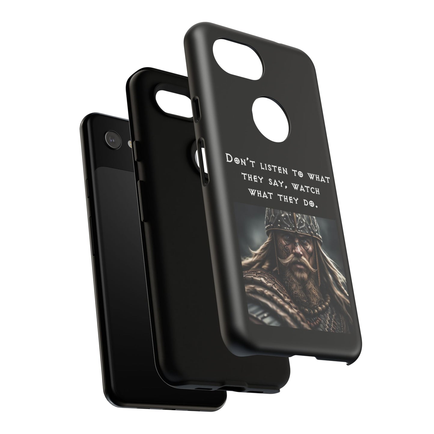 “Watch What They Do” – Viking Quote Tough Phone Case