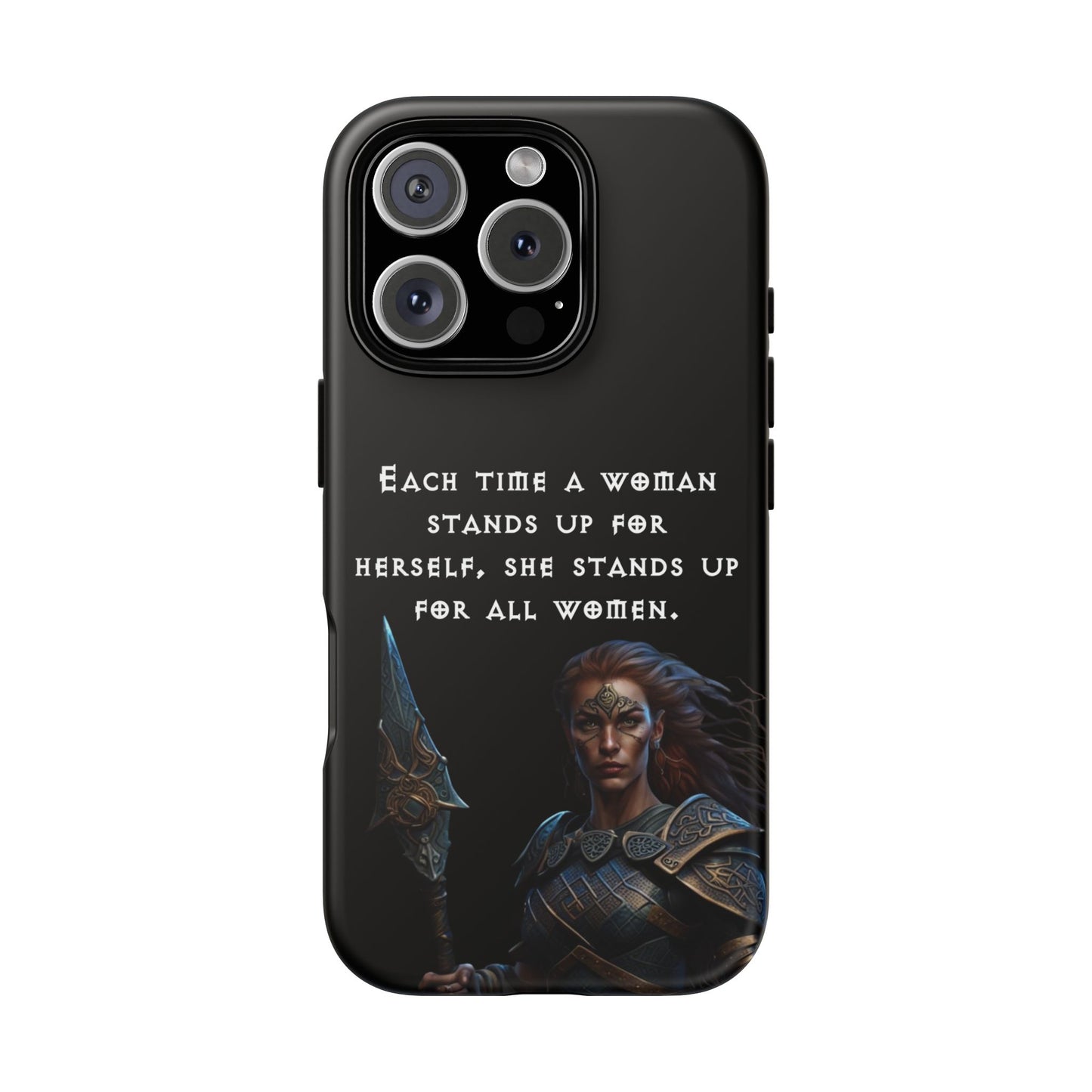 “Stand for All” – Shieldmaiden Warrior Tough Phone Case