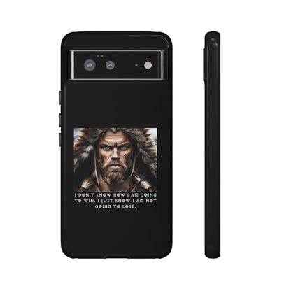 “Not Going to Lose” – Viking Warrior Tough Phone Case