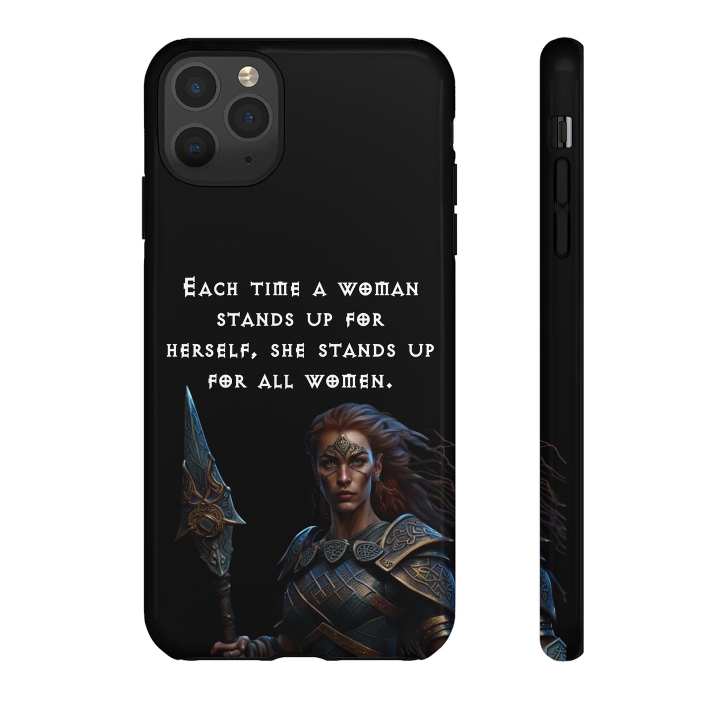 “Stand for All” – Shieldmaiden Warrior Tough Phone Case