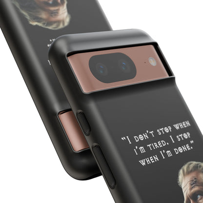 “When I’m Done” – Viking Grit Tough Phone Case