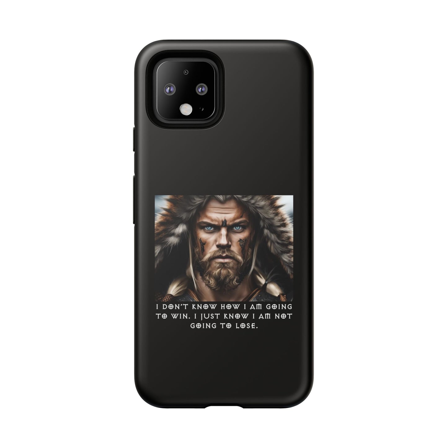 “Not Going to Lose” – Viking Warrior Tough Phone Case