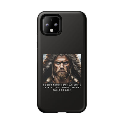 “Not Going to Lose” – Viking Warrior Tough Phone Case