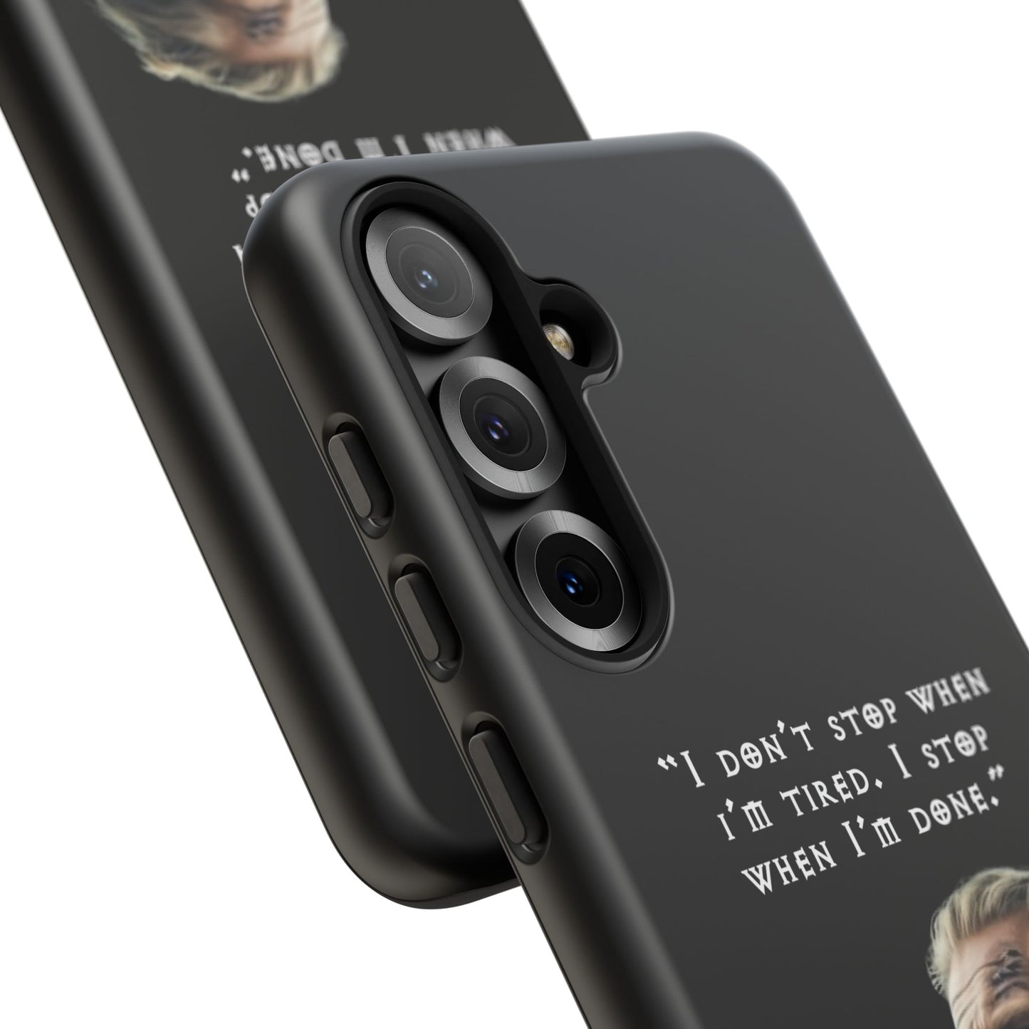 “When I’m Done” – Viking Grit Tough Phone Case