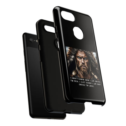 “Not Going to Lose” – Viking Warrior Tough Phone Case