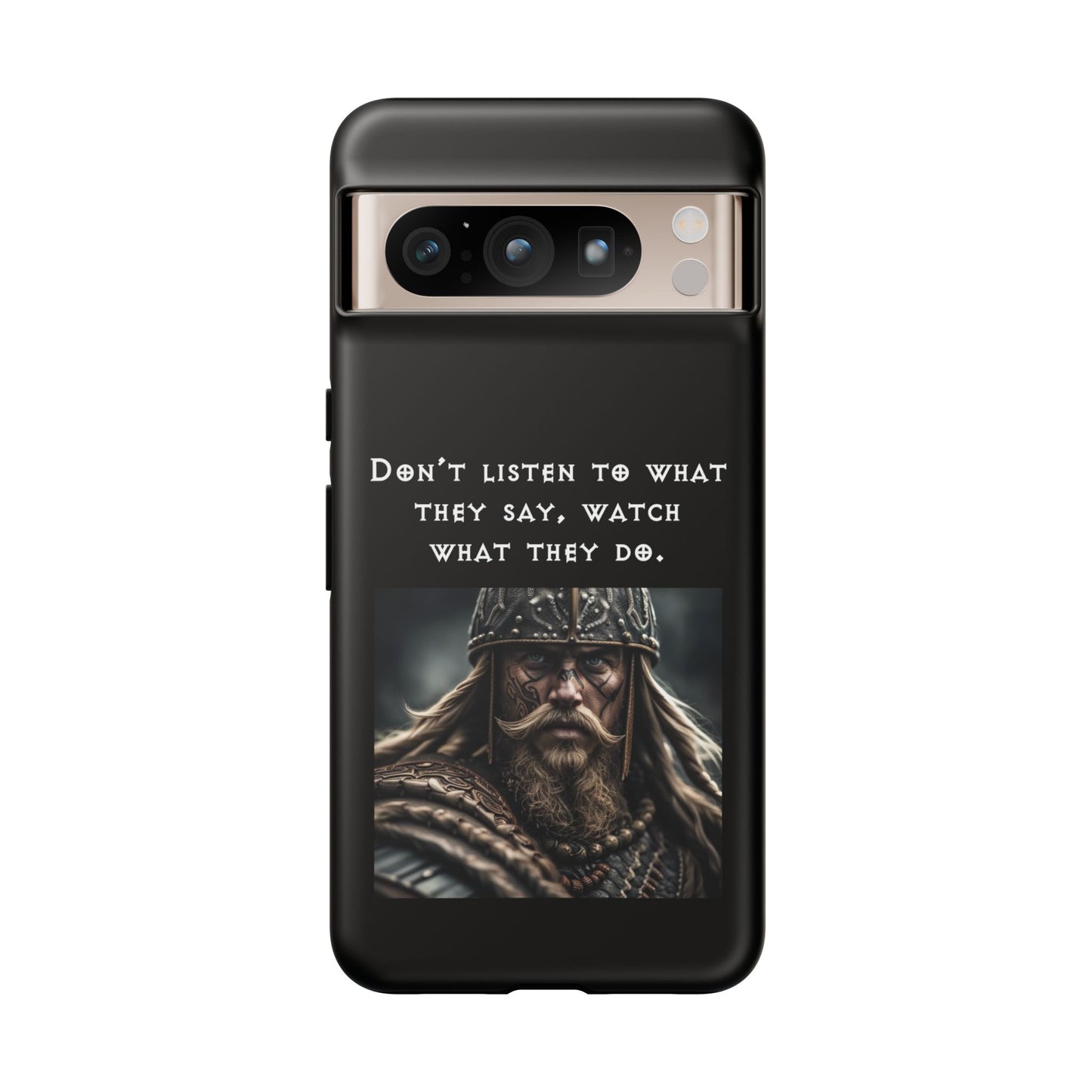 “Watch What They Do” – Viking Quote Tough Phone Case