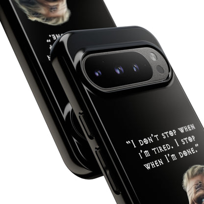 “When I’m Done” – Viking Grit Tough Phone Case