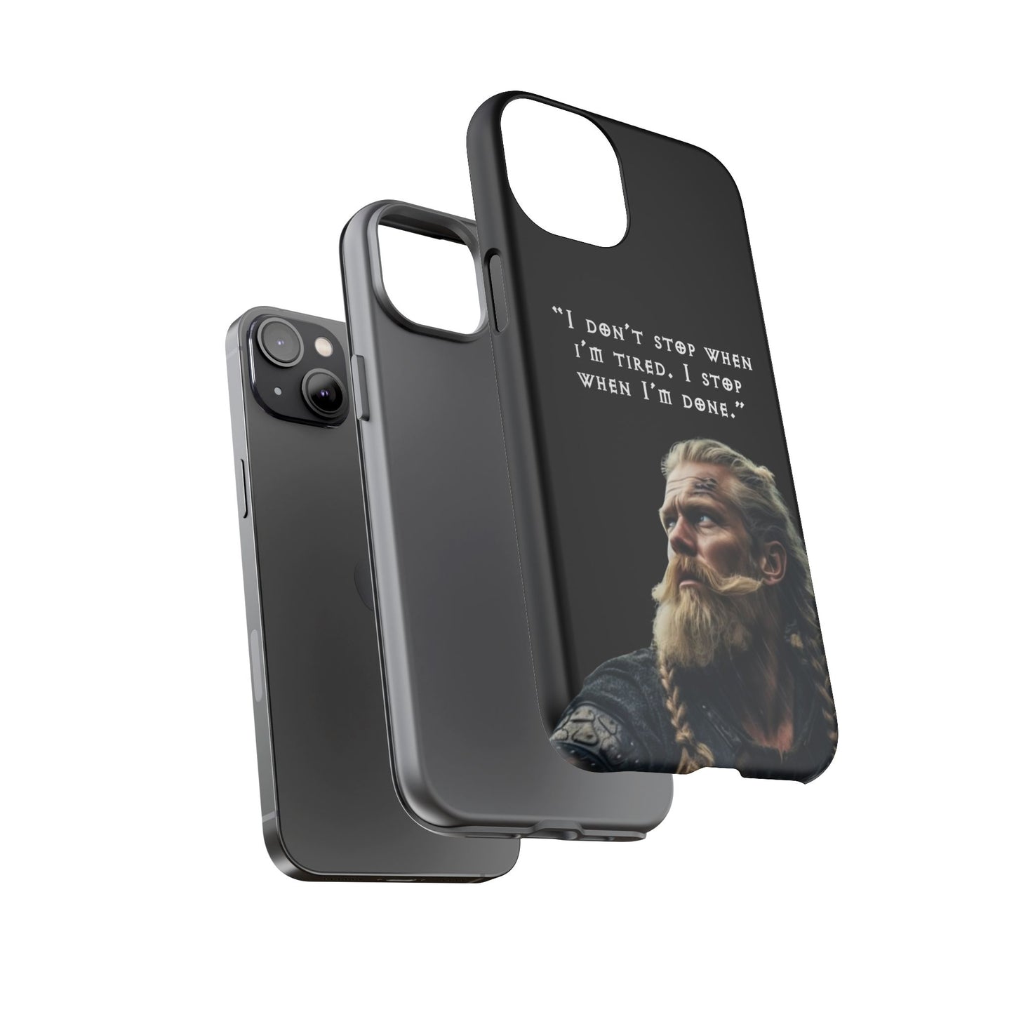 “When I’m Done” – Viking Grit Tough Phone Case