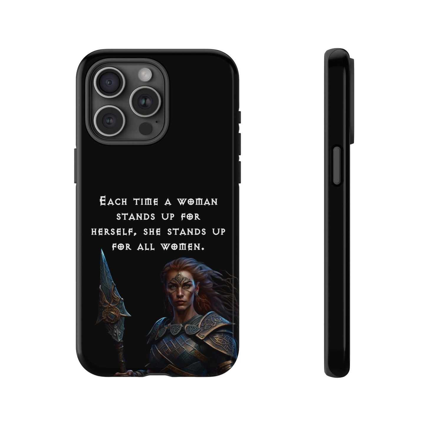 “Stand for All” – Shieldmaiden Warrior Tough Phone Case