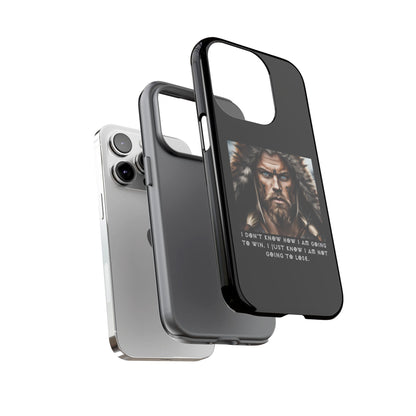 “Not Going to Lose” – Viking Warrior Tough Phone Case