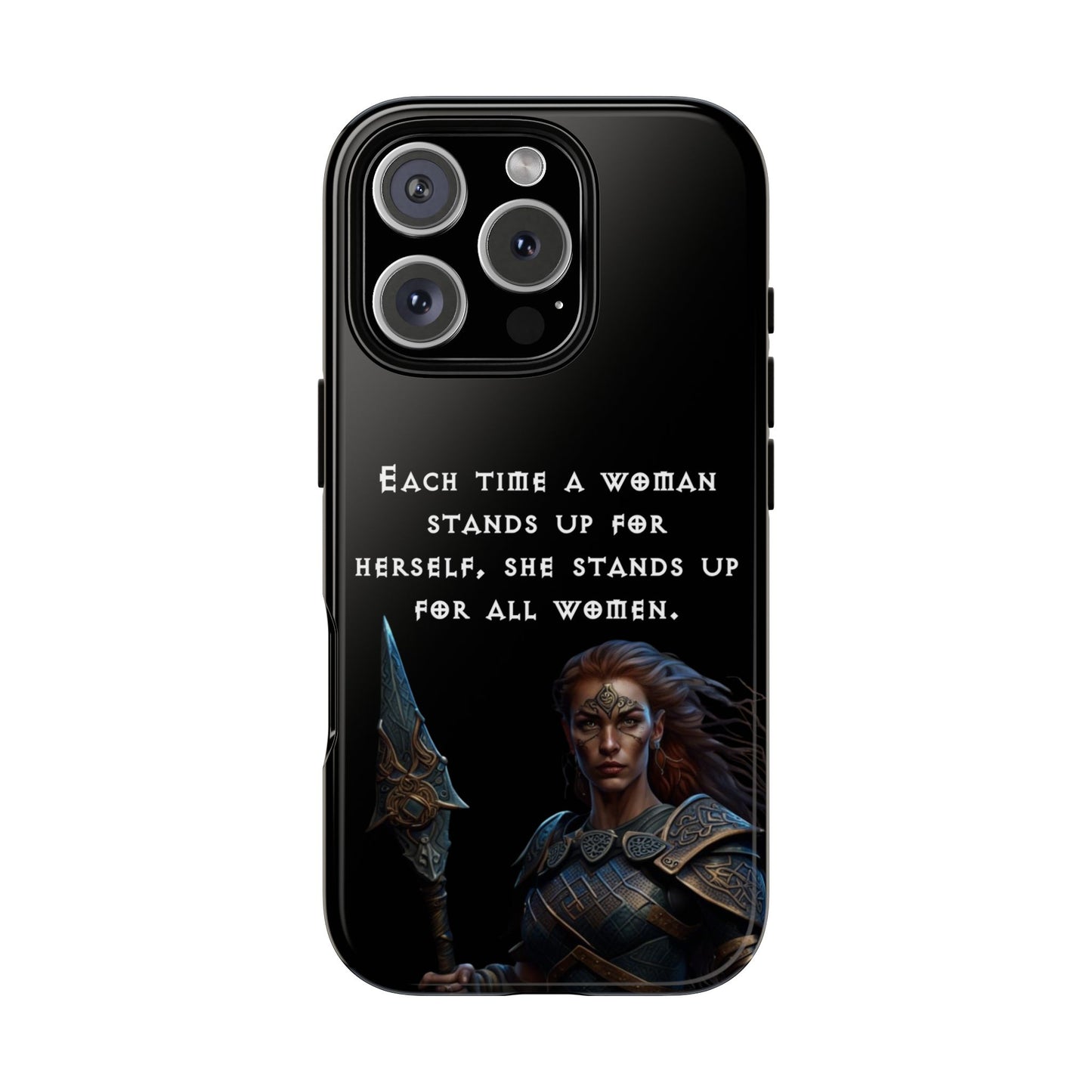 “Stand for All” – Shieldmaiden Warrior Tough Phone Case