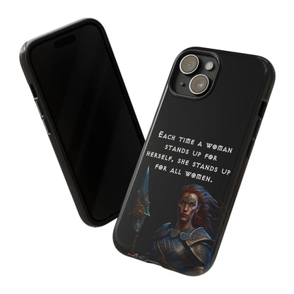“Stand for All” – Shieldmaiden Warrior Tough Phone Case