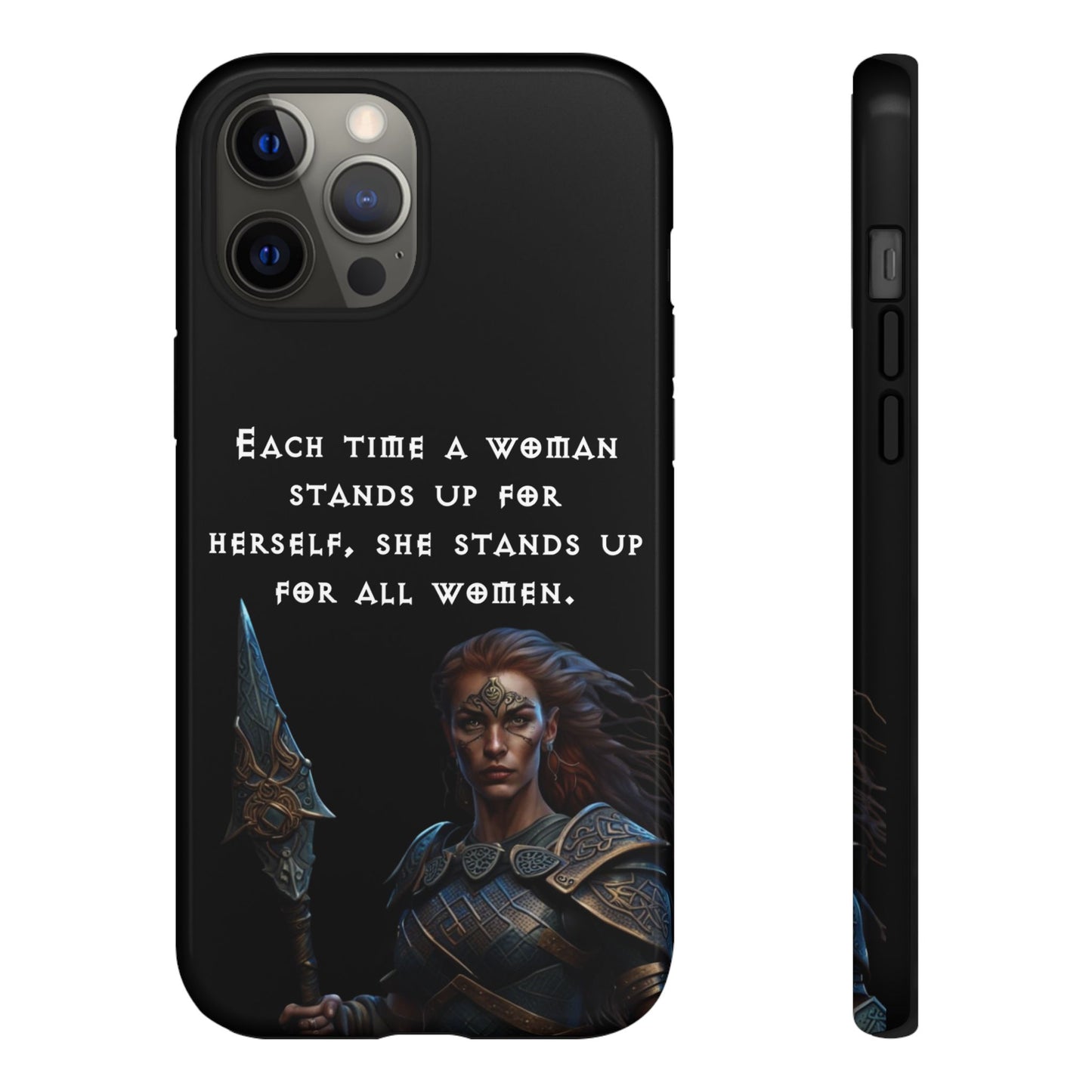 “Stand for All” – Shieldmaiden Warrior Tough Phone Case