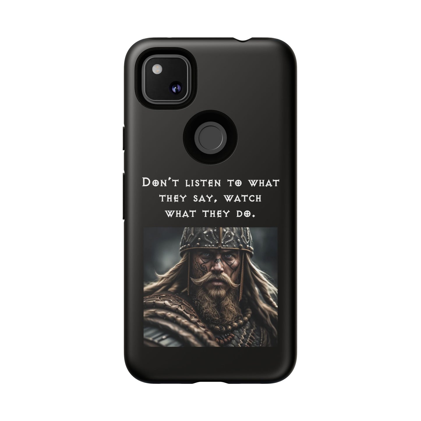 “Watch What They Do” – Viking Quote Tough Phone Case