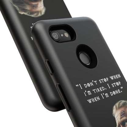“When I’m Done” – Viking Grit Tough Phone Case
