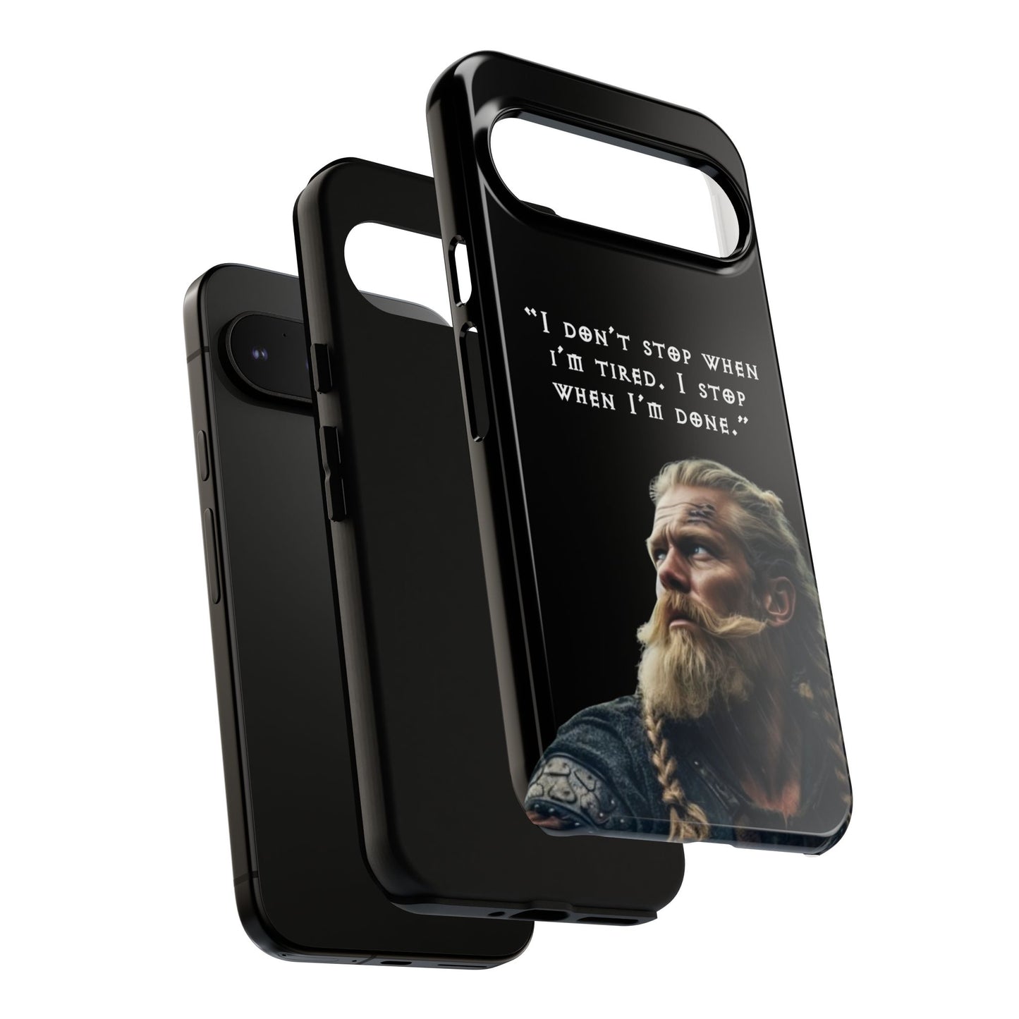“When I’m Done” – Viking Grit Tough Phone Case