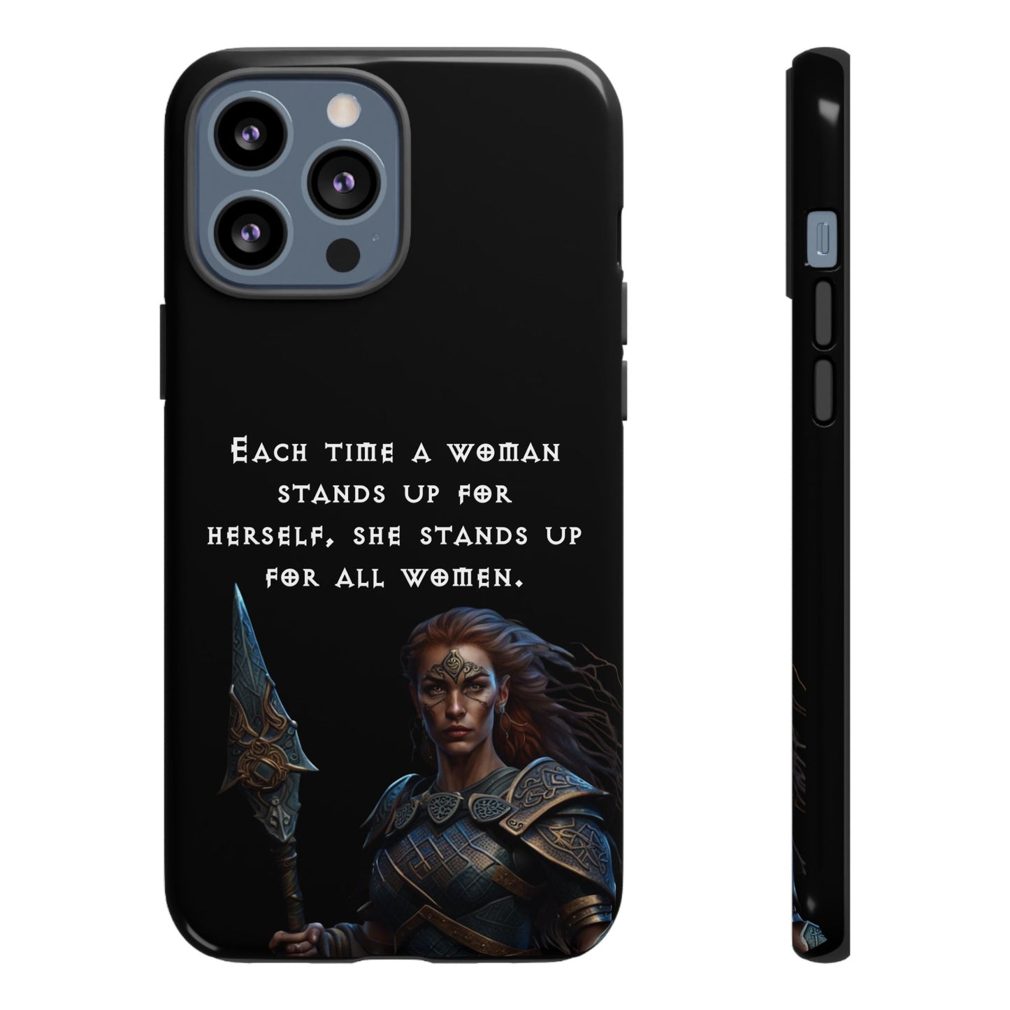 “Stand for All” – Shieldmaiden Warrior Tough Phone Case