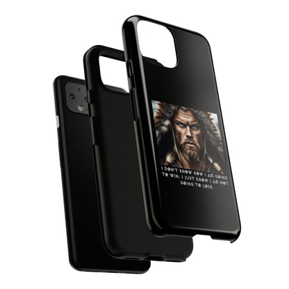 “Not Going to Lose” – Viking Warrior Tough Phone Case