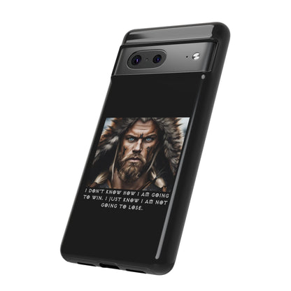 “Not Going to Lose” – Viking Warrior Tough Phone Case