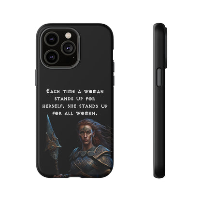 “Stand for All” – Shieldmaiden Warrior Tough Phone Case