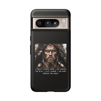 “Not Going to Lose” – Viking Warrior Tough Phone Case
