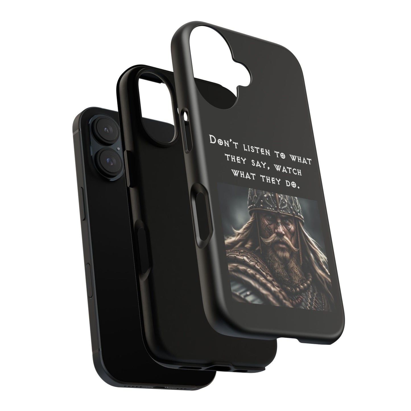 “Watch What They Do” – Viking Quote Tough Phone Case