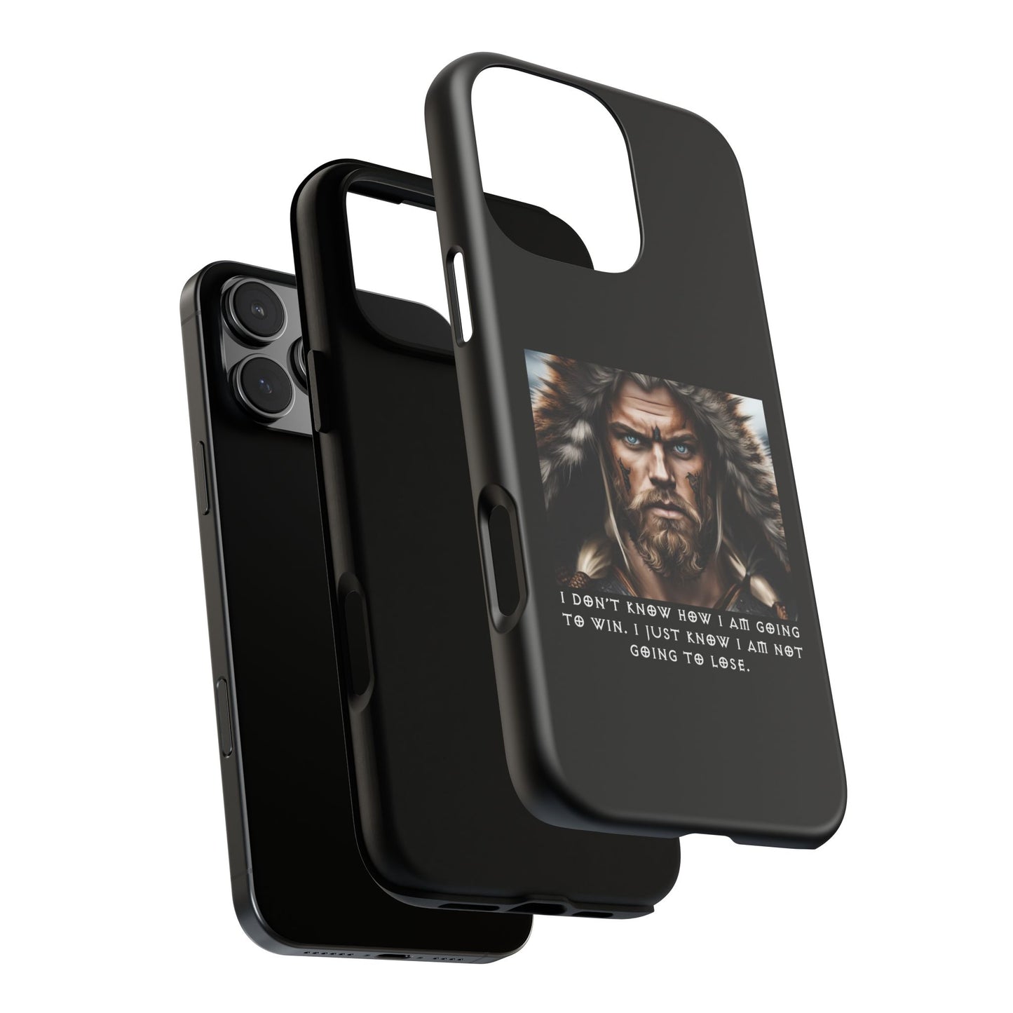 “Not Going to Lose” – Viking Warrior Tough Phone Case