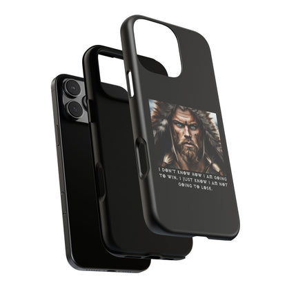 “Not Going to Lose” – Viking Warrior Tough Phone Case