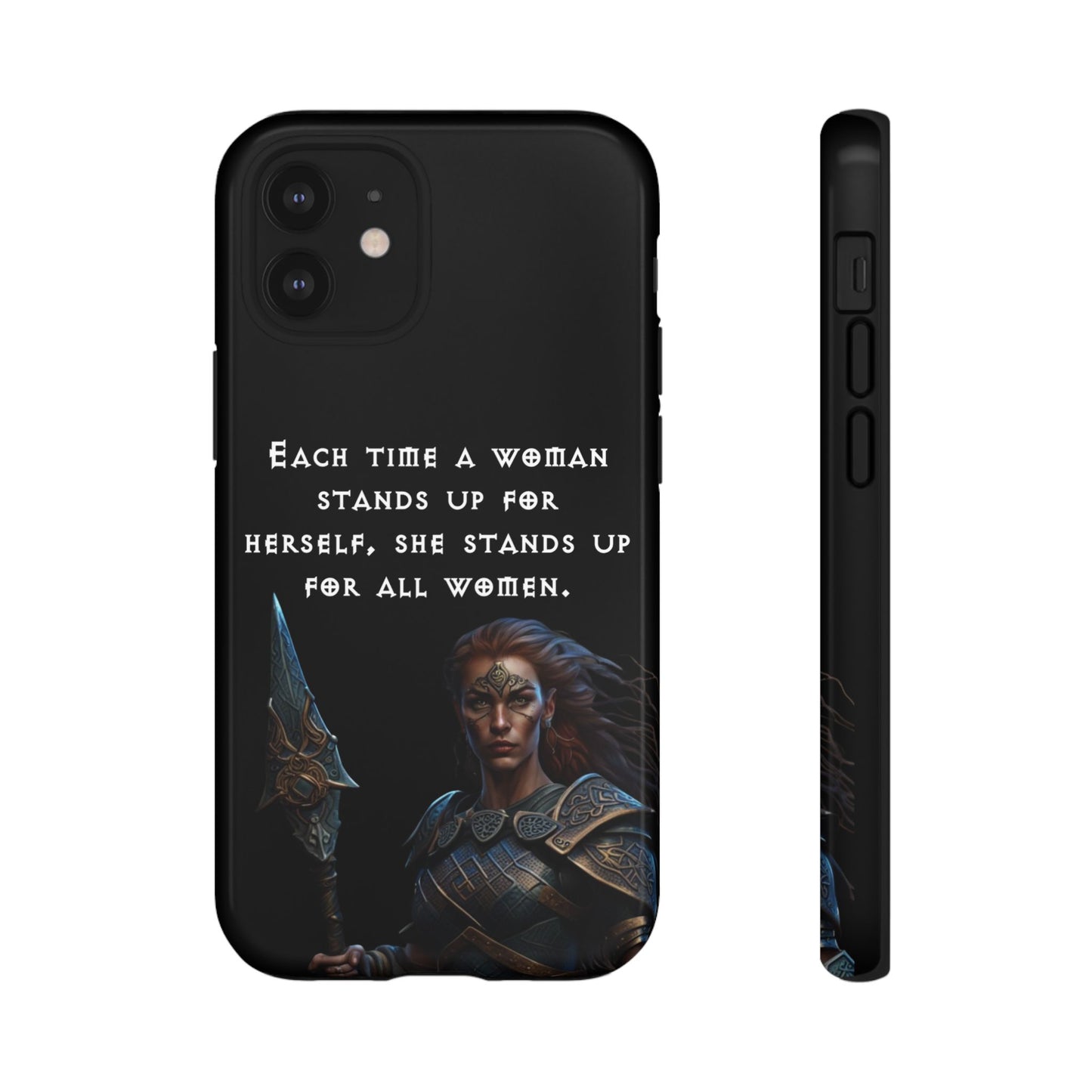“Stand for All” – Shieldmaiden Warrior Tough Phone Case