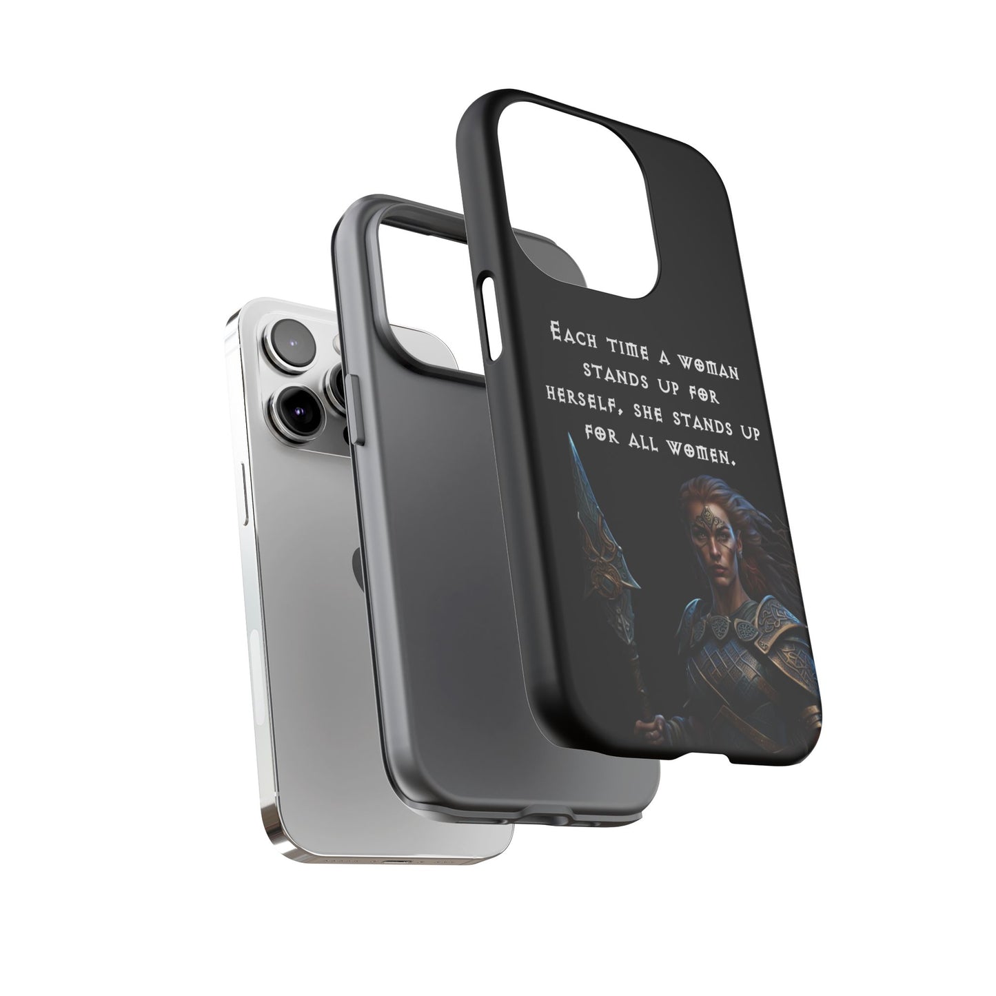 “Stand for All” – Shieldmaiden Warrior Tough Phone Case