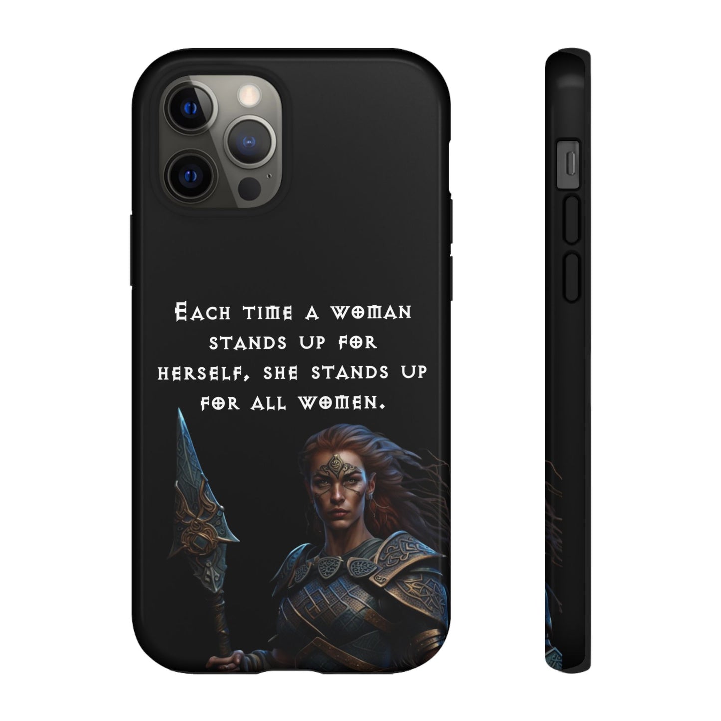 “Stand for All” – Shieldmaiden Warrior Tough Phone Case