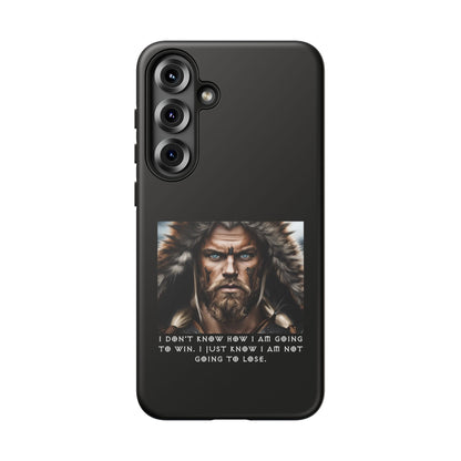 “Not Going to Lose” – Viking Warrior Tough Phone Case