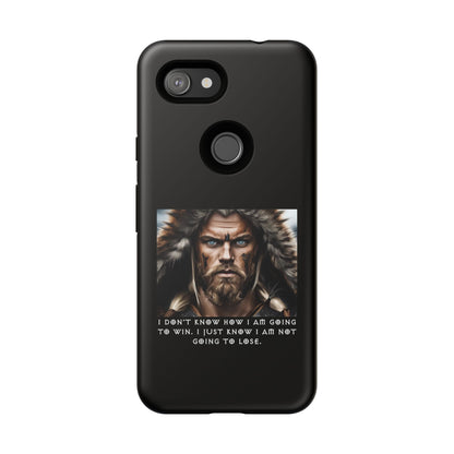 “Not Going to Lose” – Viking Warrior Tough Phone Case