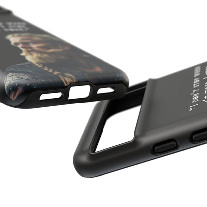 “When I’m Done” – Viking Grit Tough Phone Case