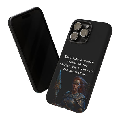 “Stand for All” – Shieldmaiden Warrior Tough Phone Case