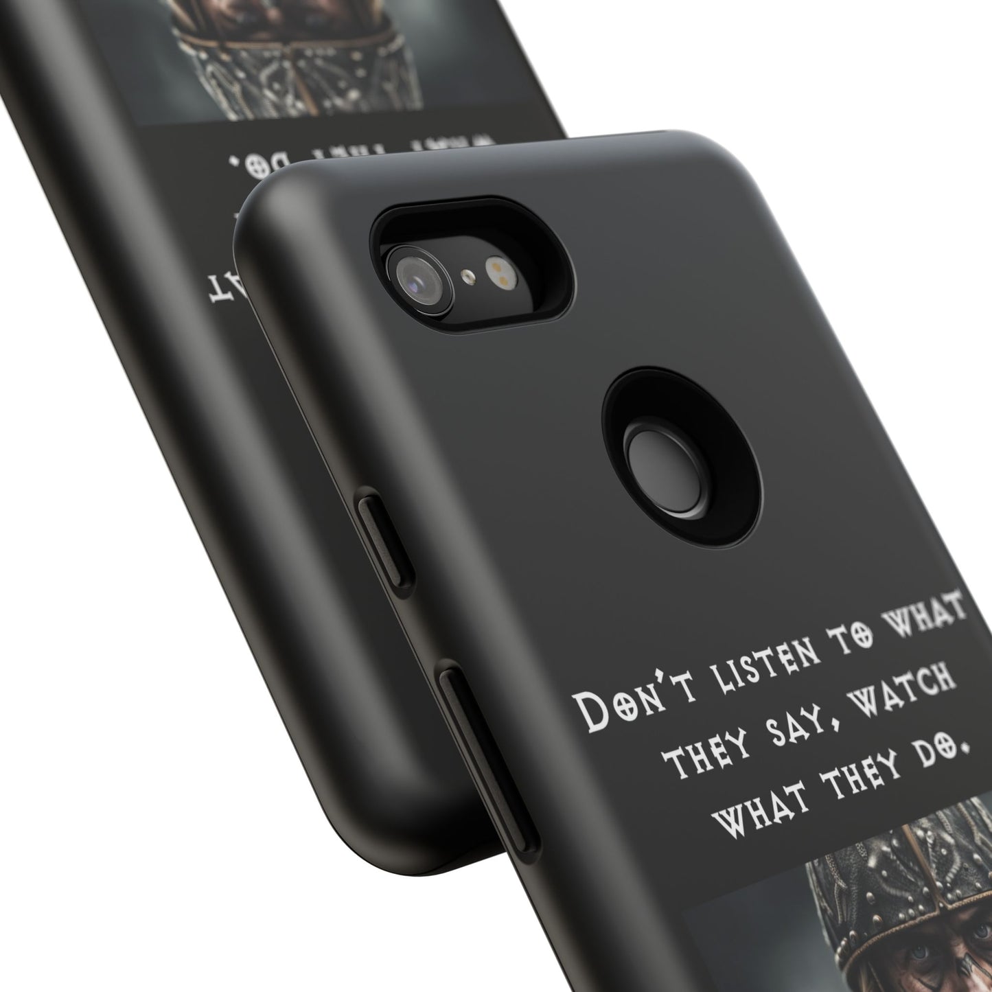 “Watch What They Do” – Viking Quote Tough Phone Case
