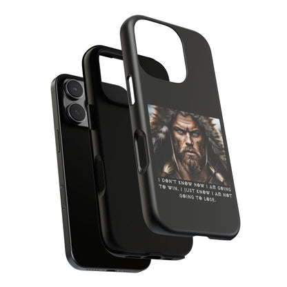 “Not Going to Lose” – Viking Warrior Tough Phone Case