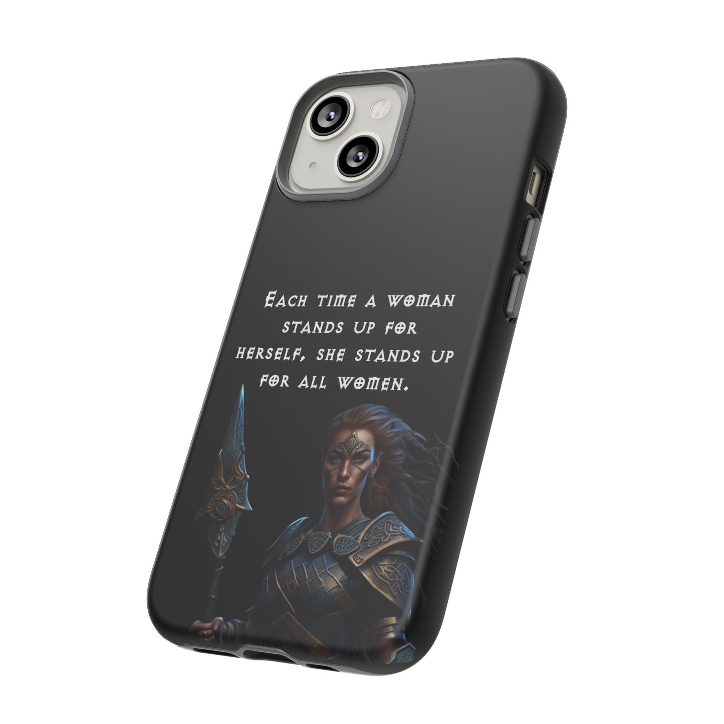 “Stand for All” – Shieldmaiden Warrior Tough Phone Case