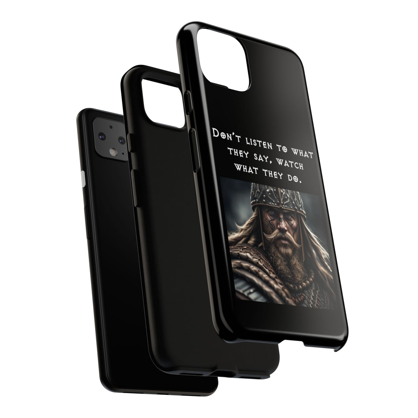 “Watch What They Do” – Viking Quote Tough Phone Case