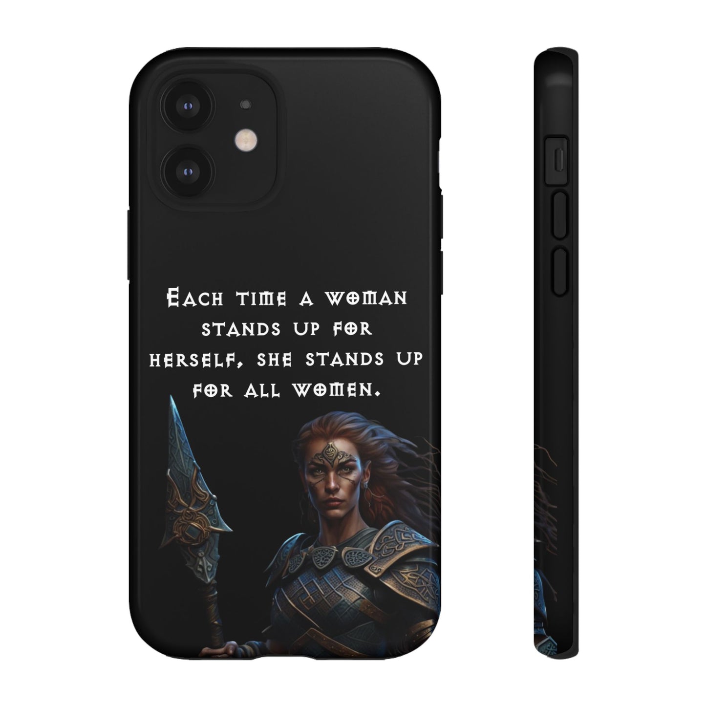 “Stand for All” – Shieldmaiden Warrior Tough Phone Case