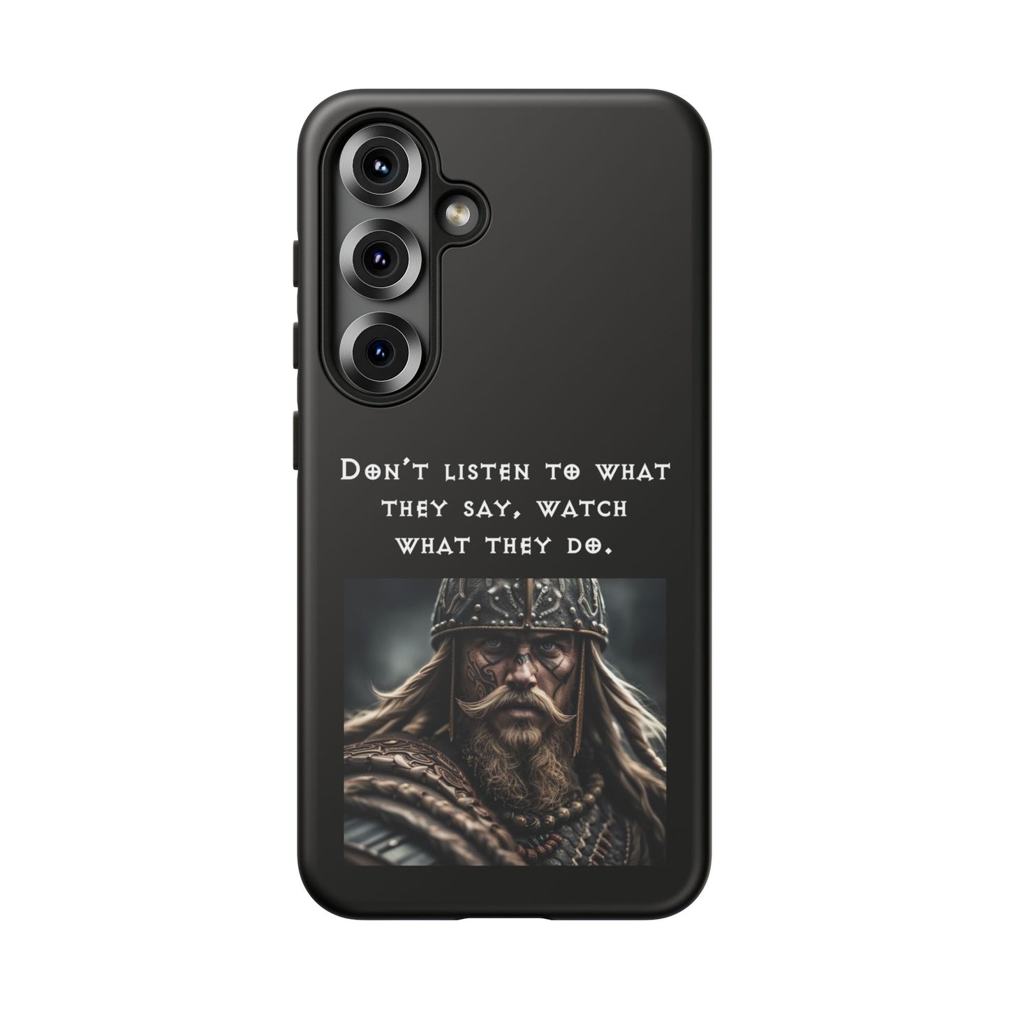 “Watch What They Do” – Viking Quote Tough Phone Case